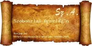 Szoboszlai Arszlán névjegykártya